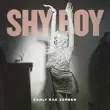 Carly Rae Jepsen - Shy Boy Carly Rae Jepsen – Shy Boy