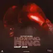 Deep Jahi – Boxing Ring Deep Jahi – Boxing Ring