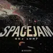 Dej Loaf - Space Jam Dej Loaf – Space Jam