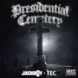 Jackboy – Presidential Cemetery feat. TEC Jackboy – Presidential Cemetery feat. TEC