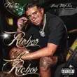 Kap G – Richer N Richer feat. Brick Wolfpack Kap G – Richer N Richer feat. Brick Wolfpack