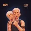 KiDi – I Lied Live KiDi – I Lied Live
