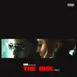 The Weeknd – Popular From The Idol Vol. 1 Music from the HBO Original Series feat. Madonna The Weeknd – Popular From The Idol Vol. 1 Music from the HBO Original Series feat. Madonna
