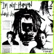 XXXTENTACION – Im Not Human feat. Lil Uzi Vert XXXTENTACION – Im Not Human feat. Lil Uzi Vert