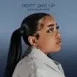 Zoe Wees – Dont Give Up Jonas Blue Remix feat. Jonas Blue Zoe Wees – Dont Give Up Jonas Blue Remix feat. Jonas Blue