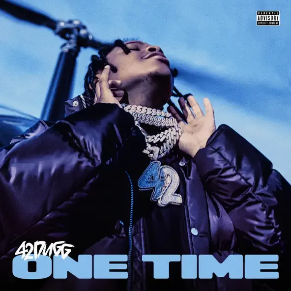 42 Dugg – One Time 42 Dugg – One Time