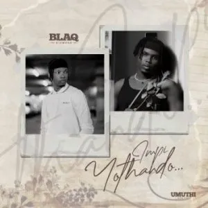 Blaq Diamond – Impi Yothando Blaq Diamond – Impi Yothando