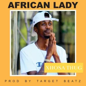 Xhosa Thug - African Lady