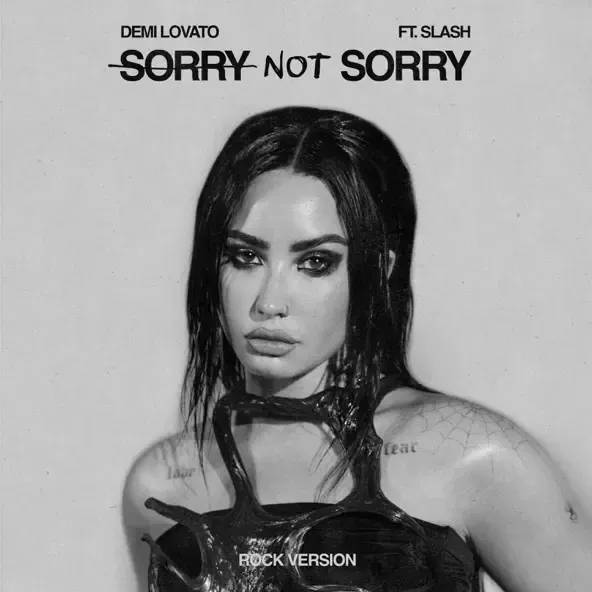 Demi Lovato – Sorry Not Sorry Rock Version feat. Slash Demi Lovato – Sorry Not Sorry Rock Version feat. Slash