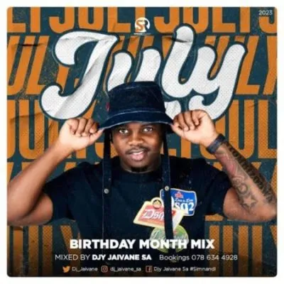 Djy Jaivane – July Birthday Mix 2023 Djy Jaivane – July Birthday Mix 2023