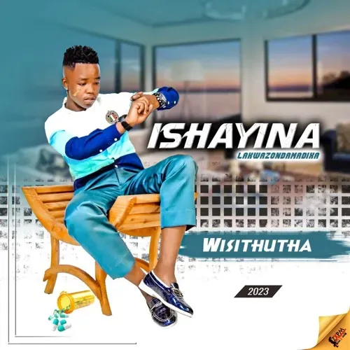 Ishayina – Wisithutha Ishayina – Wisithutha
