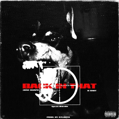 Jose Guapo – Back in That feat. B Shot Jose Guapo – Back in That feat. B Shot