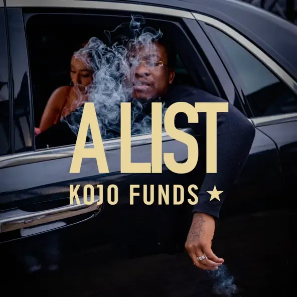 Kojo Funds - A List Kojo Funds – A List