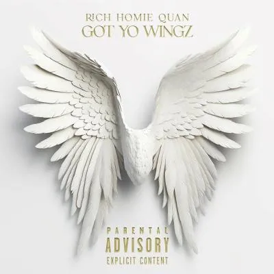 Rich Homie Quan – Got Yo Wingz Rich Homie Quan – Got Yo Wingz