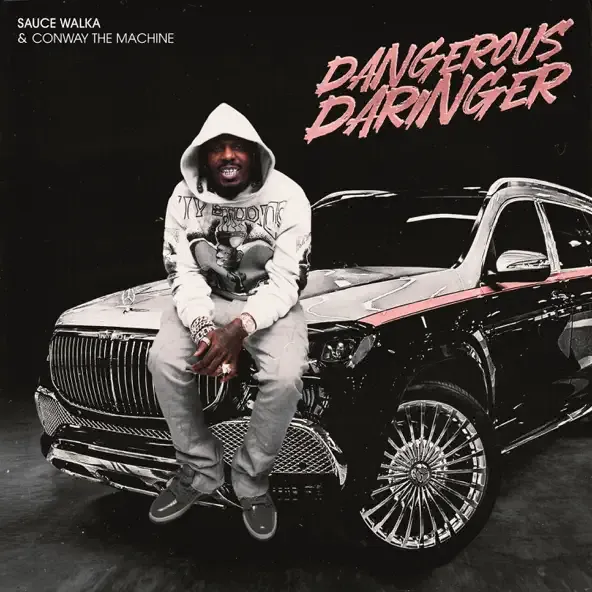 Sauce Walka – Dangerous Daringer feat. Conway The Machine Sauce Walka – Dangerous Daringer feat. Conway The Machine