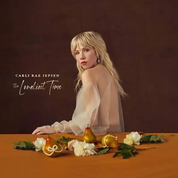 Album: Carly Rae Jepsen - The Loneliest Time The Loneliest Time