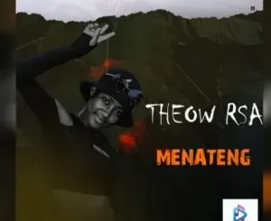 Theow RSA – Menateng Theow RSA – Menateng