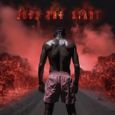 Tshego – Just The Start Tshego – Just The Start