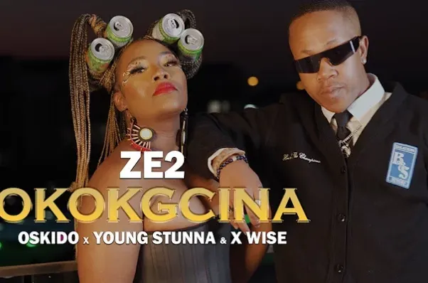 Ze2 x Young Stunna x Oskido – Okokgcina ft. X Wise Ze2 x Young Stunna x Oskido – Okokgcina ft. X Wise