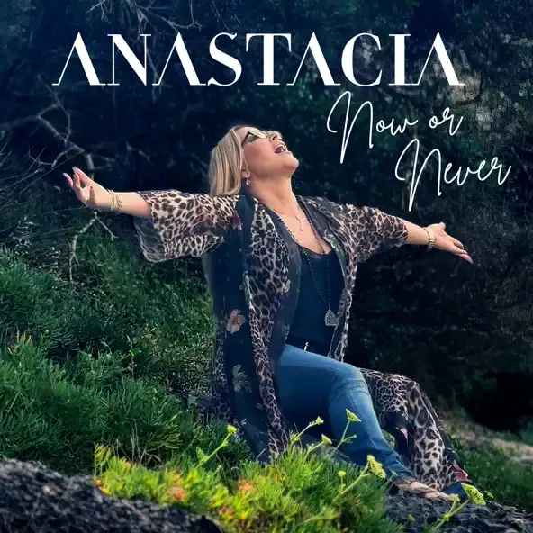 Anastacia – Now or Never Anastacia – Now or Never