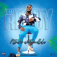 Boti Ready – Ntsako Woti Endlela Boti Ready – Ntsako Woti Endlela