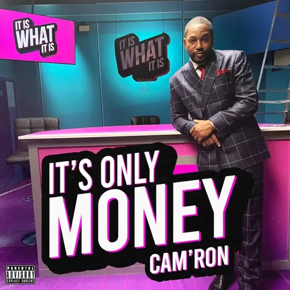 Camron – Its Only Money Camron – Its Only Money