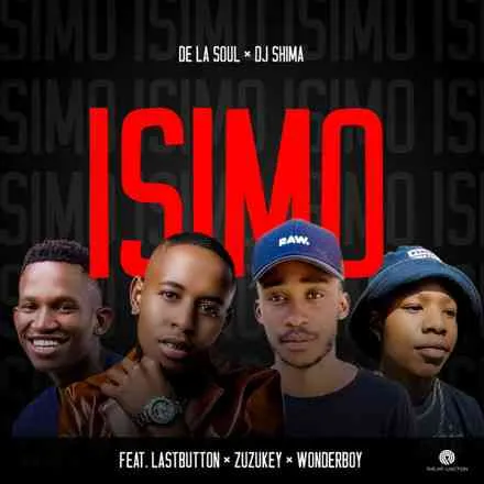 Dj Shima Last Button De La Soul ZuzuKey Wonderboy – Isimo Dj Shima Last Button De La Soul ZuzuKey Wonderboy – Isimo
