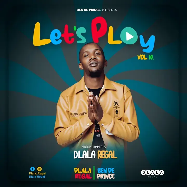 Dlala Regal – Lets Play Vol.10 Guest Mix Dlala Regal – Lets Play Vol.10 Guest Mix