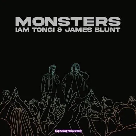 Iam Tongi – Monsters feat. James Blunt Iam Tongi – Monsters feat. James Blunt