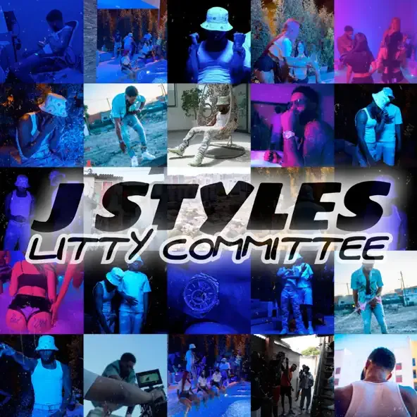 J Styles – Litty Committee J Styles – Litty Committee