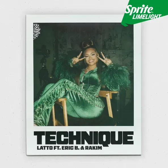 Latto – Technique Sprite Limelight feat. Eric B. Rakim Latto – Technique Sprite Limelight feat. Eric B. Rakim