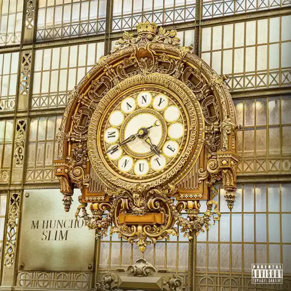 M Huncho – any minute feat. Slim M Huncho – any minute feat. Slim