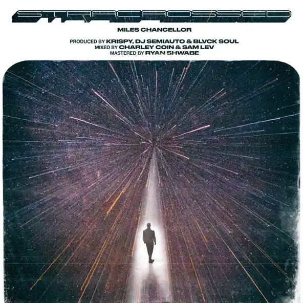 Miles Chancellor – Starcrossed Miles Chancellor – Starcrossed