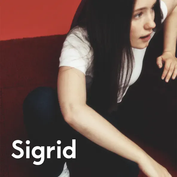 Sigrid - The Hype Sigrid – The Hype