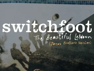 Switchfoot - The Beautiful Letdown (Jonas Brothers Version) (feat. Jonas Brothers)
