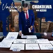 Vinchenzo Mbale – Vilimba ft. Macky 2 Chewe De Singer Vinchenzo Mbale – Vilimba ft. Macky 2 Chewe De Singer