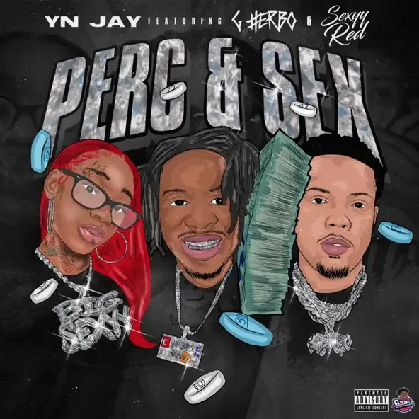 YN Jay – Perc Sex feat. G Herbo Sexyy Red YN Jay – Perc Sex feat. G Herbo Sexyy Red