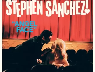 Album: Stephen Sanchez - Angel Face Angel Face