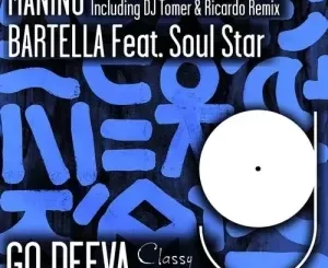 Bartella - Manino (Original Mix) ft. Soul Sta Bartella – Manino (Original Mix) ft. Soul Sta