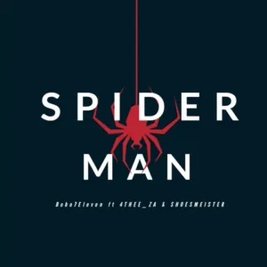Bobo 7Eleven – Spider Man Ft. 4THEE ZA & Shoesmeister Bobo 7Eleven – Spider Man Ft. 4THEE ZA & Shoesmeister