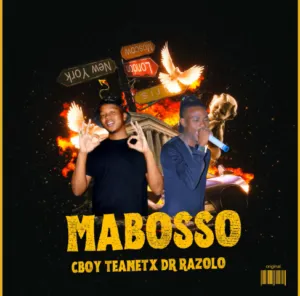 C Boy Teanet x Dr Razolo – Mabosso C Boy Teanet x Dr Razolo – Mabosso