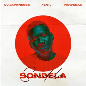 DJ Japanesse – Sondela DJ Japanesse – Sondela
