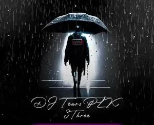DJ Tears PLK - 3Three (KasiDeep) DJ Tears PLK – 3Three (KasiDeep)