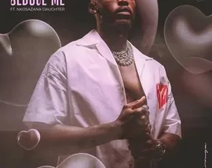 Daliwonga - Seduce ft Nkosazana Daughter Daliwonga – Seduce ft Nkosazana Daughter