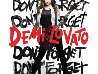Demi Lovato - Don't Forget Demi Lovato – Don't Forget