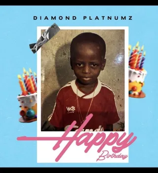 Diamond Platnumz – Happy Birthday Diamond Platnumz – Happy Birthday