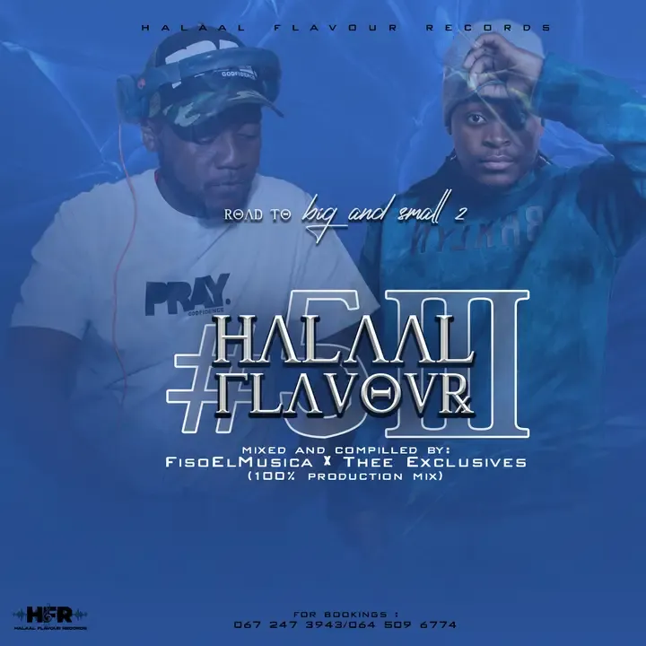 Fiso El Musica & Thee Exclusives – Halaal Flavour #053 Mix (100% Production Mix) Fiso El Musica & Thee Exclusives – Halaal Flavour #053 Mix (100% Production Mix)