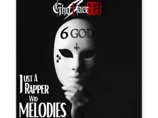 Ghostface600 – Just a Rapper Wid Melodies