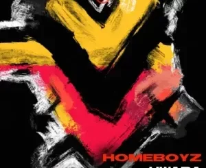 Homeboyz - Uwapa ft. Yuri Da Cunha Homeboyz – Uwapa ft. Yuri Da Cunha