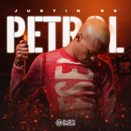 Justin99 – Petrol ft 031 Choppa, Ice Beats Slide & Sbuda Maleather Justin99 – Petrol ft 031 Choppa, Ice Beats Slide & Sbuda Maleather